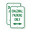 Signmission Diagonal Parking Only with Bidirectional Arrow, 12'' X 18'' 2 Signs, Heavy Gauge Aluminum, 2PK A-1218-2PACK-24191 - alternate 1