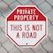 Signmission Private Property This Is Not a Road, 10 inch X 10 inch, Aluminum Metal Signs, 2PK OC-A-2PACK-10-166 - alternate 6