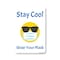 Signmission Public Sign, Stay Cool Wear Your Mask, 24in X 18in Alum Sign, 24" W, 18" H, Stay Cool Wear Your Mask OS-NS-A-1824-25347 - alternate 1