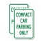 Signmission Compact Car Parking Only 2, 18'' X 24'' 2 Signs, Heavy Gauge Aluminum, 2PK A-1824-2PACK-25275 - alternate 1