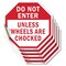 Signmission Do Not Enter Unless Wheels Are Choc, 6 inch X 6 inch, Vinyl Decal, 5PK OC-D-5PACK-6-39 - alternate 1