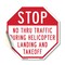 Signmission Stop No Thru Traffic During Helicop, 10 Inch X 10 Inch, Vinyl Decal OC-D-10-210 - alternate 1