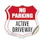 Signmission No Parking Shield Sign Active Driveway, 4 inch X 4 inch, Vinyl Decal, 2PK SHI-D-2PACK-4-397 - alternate 1