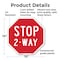 Signmission Stop 2-way, 10 Inch X 10 Inch, Plastic Sign OC-P-10-16 - alternate 6