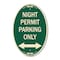 Signmission Night Permit Parking Only With Bi-Directiona, 12 In X 18 In Architectural, Heavy Gauge Aluminum A-OV-G-1218-23860 - alternate 1