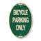 Signmission Bicycle Parking Only, 12 Inch X 18 Inch Architectural Oval, Heavy Gauge Aluminum A-OV-G-1218-24318 - alternate 1