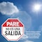 Signmission Pare No Es Una Salida, 10 inch X 10 inch, Aluminum Metal Signs, 5PK OC-A-5Pack-10-202 - alternate 3