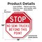 Signmission Stop No Semi Trucks Beyond This Poi, 18 inch X 18 inch, Plastic Sign, 2PK OC-P-2PACK-18-291 - alternate 6