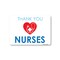 Signmission Public Safety, 10" Height, Peel And Stick Wall Graphic, 14" x 10", Nurses Thank You OS-NS-RD-1014-25421 - alternate 1