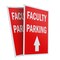 Signmission Faculty Parking With Up Arrow, Plastic Signs Only 24 Inch x 36 Inch, Corrugated Plastic, 2PK CSB-2436-2PACK-FacultyParkingWithUpArrow - alternate 1