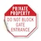 Signmission Private Property Do Not Block Gate, 10 Inch X 10 Inch, Vinyl Decal OC-D-10-134 - alternate 1