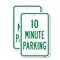 Signmission 10 Minute Parking, 12'' X 18'' 2 Signs, Heavy Gauge Aluminum, 2PK A-1218-2PACK-25326 - alternate 1