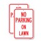 Signmission No Parking on Lawn, 12'' X 18'' 2 Signs, Heavy Gauge Aluminum, 2PK A-1218-2PACK-23695 - alternate 1