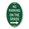 Signmission No Parking on the Grass with Right Arrow, 12 In X 18 In Architectural Oval, Heavy Gauge Aluminum A-OV-G-1218-23686 - alternate 1