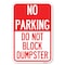 Signmission No Parking - Do Not Block Dumpster, 18 Inch X 24 Inch 1 Sign, Heavy Gauge Aluminum A-1824-23813 - alternate 1