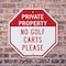 Signmission Private Property No Golf Carts Plea, 6 inch X 6 inch, Plastic Sign, 2PK OC-P-2PACK-6-164 - alternate 7