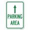 Signmission Parking Area with Ahead Arrow, 12 Inch x 18 Inch 1 Sign, Heavy Gauge Aluminum A-1218-23468 - alternate 1