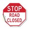 Signmission Stop Road Closed, 18 Inch X 18 Inch, Vinyl Decal OC-D-18-310 - alternate 1