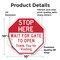 Signmission Stop Here Wait for Gate to Open Tha, 10 Inch X 10 Inch, Vinyl Decal OC-D-10-288 - alternate 2