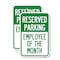 Signmission Reserved Parking - Employee of the Month, 18'' X 24'' 2 Signs, Heavy Gauge Aluminum, 2PK A-1824-2PACK-23149 - alternate 1