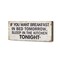 Homeroots 9" X 24" White and Black If You Want Breakfast Wood Wall Decor 489609 - alternate 6