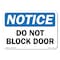 Signmission OSHA Notice, 14" Height, Decal, 14" x 10", Landscape, Do Not Block Door OS-CL-D-1014-L-20006 - alternate 1