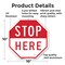 Signmission Stop Here, 10 Inch X 10 Inch, Aluminum Metal Signs OC-A-10-233 - alternate 6