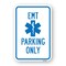Signmission Emt Parking Only With Symbol, Heavy-Gauge Aluminum, 18" x 24", A-1824-25212 A-1824-25212 - alternate 1