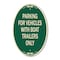 Signmission Parking for Vehicles with Boat Trailers Only, 12 In X 18 In Architectural Oval, Heavy Gauge Aluminum A-OV-G-1218-23441 - alternate 1