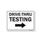 Signmission PSA, Drive-thru Testing Right Arrow, 14in X 10in Peel And Stick Wall Graphic, OS-NS-RD-1014-25416 OS-NS-RD-1014-25416 - alternate 1