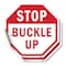 Signmission Stop Buckle Up, 4 inch X 4 inch, Vinyl Decal, 2PK OC-D-2PACK-4-30 - alternate 1