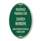 Signmission Reserved Parking for Church Members Unauthori, 12 In X 18 In Architectural, Heavy Gauge Aluminum A-OV-G-1218-23125 - alternate 1