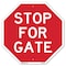 Signmission Stop For Gate, 10 Inch X 10 Inch, Plastic Sign OC-P-10-286 - alternate 1