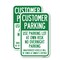Signmission Customer Parking - Use Parking Lot at Own Risk, No Over, 12'' X 18'', Heavy Gauge Aluminum, 2PK A-1218-2PACK-24212 - alternate 1