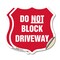 Signmission Driveway Shield Sign Do Not Block Drivew, 4 inch X 4 inch, Vinyl Decal, 2PK SHI-D-2PACK-4-378 - alternate 1