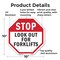 Signmission Stop Look Out for Forklifts, 10 Inch X 10 Inch, Aluminum Metal Signs OC-A-10-57 - alternate 6