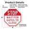 Signmission Stop Wait for Gates to Close, 6 Inch X 6 Inch, Plastic Sign OC-P-6-240 - alternate 6
