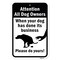 Signmission Attention All Dog Owners When Your Dog Has Done It Aluminum, 18" x 24", A-1824-25297 A-1824-25297 - alternate 3