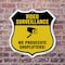 Signmission Video Surveillance Shield Sign We Prosec, 6 Inch X 6 Inch, Plastic Sign SHI-P-6-471 - alternate 5