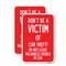 Signmission Don't Be A Victim of Car Theft! Do Not Leave Valuables , 18'' X 24'', Heavy Gauge Aluminum, 2PK A-1824-2PACK-24133 - alternate 1