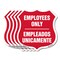 Signmission Bilingual Employees Only Shield Sign Emp, 12 inch X 12 inch, Aluminum Metal Sign, 5PK SHI-A-5Pack-12-364 - alternate 1