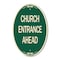 Signmission Church Entrance Ahead, 12 Inch X 18 Inch Architectural Oval, Heavy Gauge Aluminum A-OV-G-1218-24458 - alternate 1
