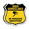 Signmission Video Surveillance Shield Sign We Prosec, 12 inch X 12 inch, Aluminum Metal Sign, 2PK SHI-A-2PACK-12-471 - alternate 1