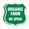 Signmission No Spray Shield Sign Organic Farm, 12 inch X 12 inch, Aluminum Metal Sign, 2PK SHI-A-2PACK-12-406 - alternate 1