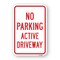 Signmission No Parking Active Driveway, Heavy-Gauge Aluminum, 18" x 24", A-1824-25063 A-1824-25063 - alternate 1