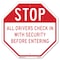 Signmission Stop All Drivers Check in With Secu, 6 Inch X 6 Inch, Plastic Sign OC-P-6-216 - alternate 1