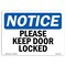 Signmission Please Keep Door Locked , 7 Inch X 5 Inch, Decal OS-NS-D-57-L-17470 - alternate 1