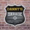 Signmission Danny's Garage I Can Fix Everything But Stupid, 6 Inch X 6 Inch, Plastic Sign SHI-P-6-490-DANNY - alternate 5