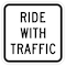 Sign Solutions Usa Traffic Sign, 12 in Width, Aluminum Sign, Square DUS10DWT1212R9-3cP - alternate 1