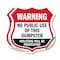 Signmission Dumpster Shield Sign Warning No Public U, 4 inch X 4 inch, Vinyl Decal, 2PK SHI-D-2PACK-4-379 - alternate 1